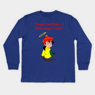 Anger Issues? Kids Long Sleeve T-Shirt